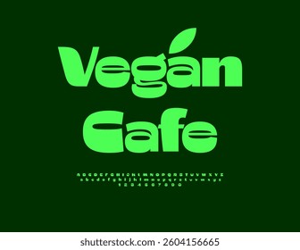 Vector Stylish signboard Vegan Cafe. Fashion Green Font. Unique Elegant Alphabet Letters and Numbers.