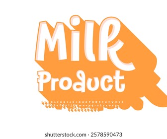 Vector stylish sticker Milk Product. White Handwritten Font with Big Shadow. Decorative 3D Alphabet Letters and Numbers set. 