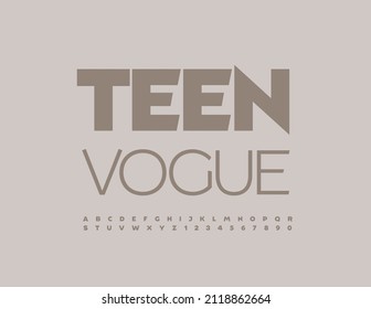 Vector stylish template Teen Vogue. Simple trendy Font. Creative set of Alphabet Letters and Numbers