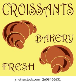 Vector stylized croissant icon with decorative lettering, for cafe, bakery, store design, baking advertising.