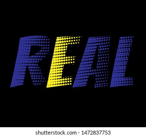 Vector of Stylized Halftone .Font named "REAL" with label design.alphabet, typeface,letters. 