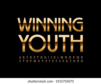 Vector success sign Winning Youth. Elegant Gold Font. Stylish Alphabet Letters and Numbers set