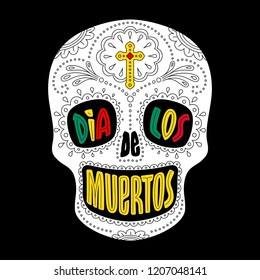 Vector sugar skull for Mexican holiday. Green, red and yellow lettering are in the holes of calavera. Text Dia de los Muertos means Day of the Dead. Paper mask. Black and white decor for coloring.