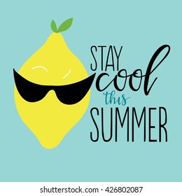 Vector summer background with hand drawn lime and hand written text "Stay cool this summer". Bright poster with exotic fruit, lettering and grunge texture. 