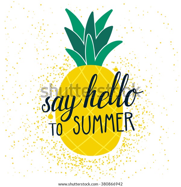 ベクター画像の夏の背景に手描きのパイナップルと手書きのテキスト 夏に挨拶 エキゾチックな果物 文字 グランジのテクスチャーを持つ明るいポスター のベクター画像素材 ロイヤリティフリー