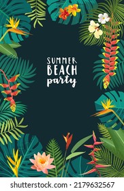 Vector Summer Beach Party beautiful jungle exotic leaves flyer, poster, banner. Calligraphic summer design. Monstera, hibiscus, bird of paradise flowers, tropical plants. Summertime illustration