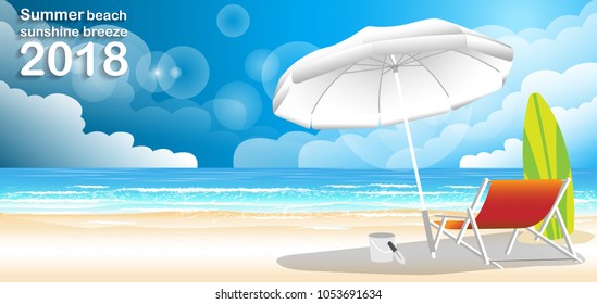 
Vector Summer beach sunshine breeze  2018 Text   with Background, Sea, blue, sand, beach, chair, umbrella,surfboard.