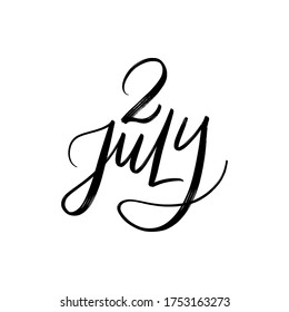 VECTOR SUMMER DAY VECTOR HAND LETTERING. THE 2 OF JULY. FOR CALENDAR