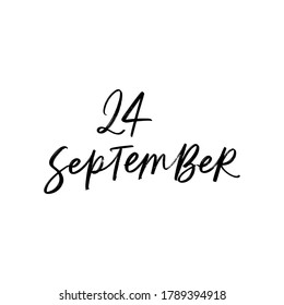 VECTOR SUMMER DAY VECTOR HAND LETTERING. the 24 of september. FOR CALENDAR