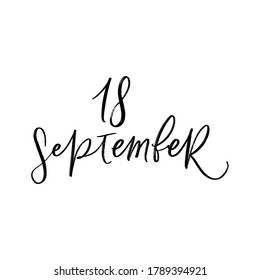 VECTOR SUMMER DAY VECTOR HAND LETTERING. the 18 of september. FOR CALENDAR