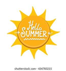 Vector summer fun background.  Vector hand lettering typography poster hello summer. 