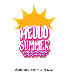 Vector summer fun background.  Vector hand lettering typography poster hello summer. 