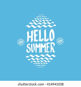 Vector summer fun background. Hello Summer funny vector illustration. Vector hand lettering typography poster hello summer.  Hand drawn summer card