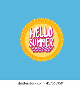 Vector summer fun background. Hello Summer funny vector illustration. Vector hand lettering typography poster hello summer. Hand drawn summer card