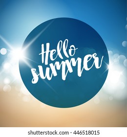 Vector Summer holiday poster with hot summer sun and abstract beach in the background and lettering Hello Summer