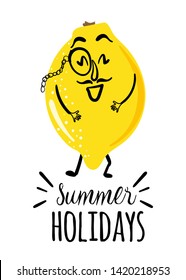 Vector summer holidays greeting card with text and cute and funny dancing lemon character. Illustration for poster, banner, invitation, flyer