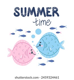 Vector summer illustration with cute cartoon fish and the inscription "Summer time". A postcard with the underwater world. Graphic children's print