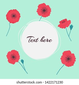 Vector summer illustration with flowers of poppies with place for text on green background. For greeting card, holiday invitation to the feast, scrapbooking and cover, web and advertising banner.