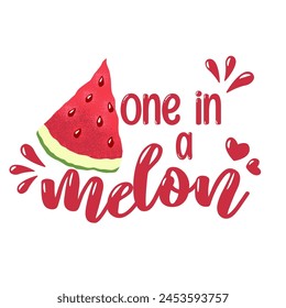 Vector summer illustration with quote and hand drawn watermelon isolated on white background. Design for greeting card, invitation template, banner and poster