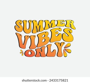 vector summer quote  retro wavy t shirts design illustration
