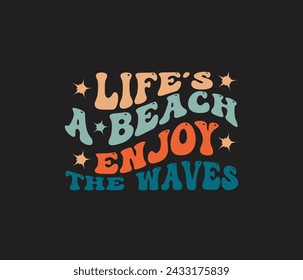 vector summer quote  retro wavy t shirts design illustration