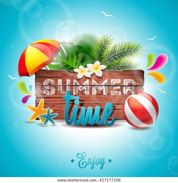 Ilustración tipográfica Vector Summer Time Holiday sobre fondo de madera vintage. Plantas tropicales, flores, bola de playa y sombrillas. Diseño Eps 10.