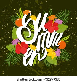 vector summer, tropical poster. exotic flowers and fruits, branches of palm trees. beautiful lettering. summer time, typography poster. 