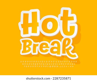 Vektorsonniges Banner Hot Break. Gelbe handgeschriebene Schriftart. Alphabet-Buchstaben, Zahlen und Symbole im Stickerstil