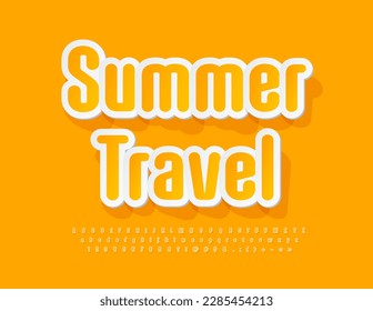 Vector sunny Emblem Summer Travel. Stylish Yellow Font. Sticker style Alphabet Letters and Numbers set
