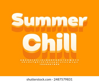 Vector sunny flyer Summer Chill. Stylish 3D Font. Cute White Alphabet Letters and Numbers set.