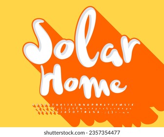 Sonniges Sonnenhaus Sonnenhaus. Funny Font mit Big Orange Schatten. Handgeschriebene Alphabet-Buchstaben und -Zahlen