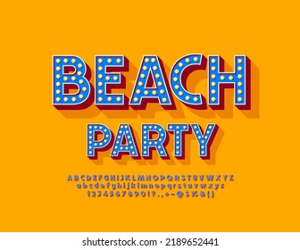 Vector sunny poster Beach Party. Blue Lamp Font. Trendy style Alphabet Letters and Numbers set