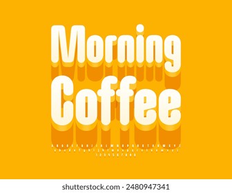 Vector sunny poster Morning Coffee. Artistic White Font. Elegant 3D Alphabet Letters and Numbers set.