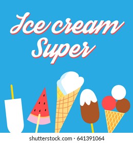 Vector super delicious ice cream poster on a blue background