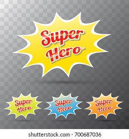 vector super hero label or sign isolated on transparent background. vector super hero comic speech bubble