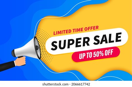 Vector Super Sale With Megaphone, Limited Time Offer, Advertising Poster Design With Flat Icon Loudspeaker