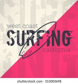 Vector surf typography in grunge design with letters background. T-shirt surfboard vintage graphic design. Inspirational sports background.