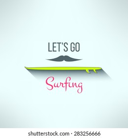 Vector surfing background with hipster mustache and cool slogan in modern flat design. Surf board emblem with long shadow.