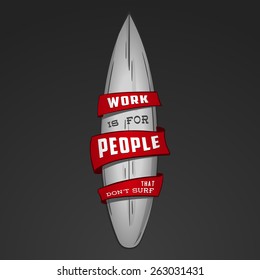 vector Surfing illustration or emblem with lettering. Stylized image of surf, surfboard. Design element. Logo.