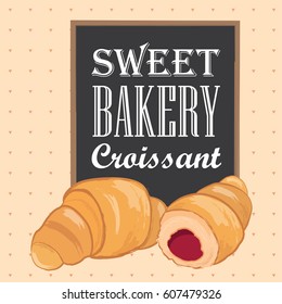 Vector "Sweet Bakery" poster. Croissant poster/