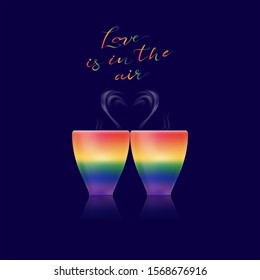 Vector sweet coffee steam forming in the heart shape with LGBT pride rainbow colour, Two cup of coffee with love quote lettering "Love in the air" Concept for LGBT support symbolValentine's day card
