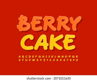 Vector sweet emblem Berry Cake. Artistic bright Font. Handwritten Alphabet Letters and Numbers set
