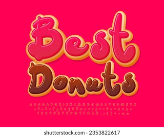 Vector sweet Emblem Best Donuts. Tasty Cake Font. Creative Alphabet Letters and Numbers set