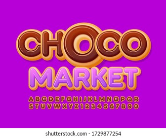 Vector sweet emblem Choco Market. Delicious Alphabet Letters and Numbers. Tasty Donut Font