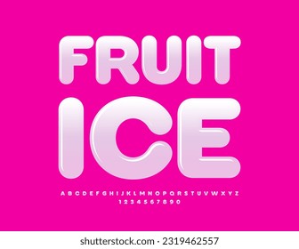 Vector sweet emblem Fruit Ice with glossy Font. White set of Alphabet Letters and Numbers