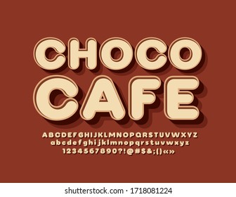 Vector sweet logo Choco Cafe with Brown 3D Font. Modern Alphabet Letters and Numbers