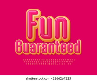 Vector sweet Sign Fun Guaranteed. Delicious Font. Creative Alphabet Letters, Numbers and Symbols.