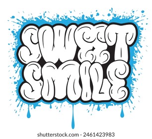 Vector sweet smile graffiti style typography t shirt design