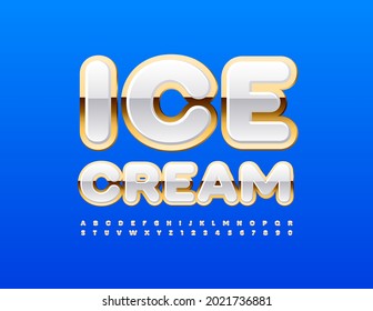 Vector sweet template Ice Cream. Chic Alphabet Letters and Numbers set. Glossy White and Gold Font