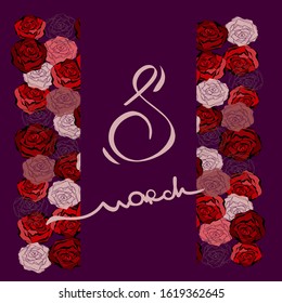 Vector symbol of 8 March, letterin, roses, dark background. Use for advertising, banners, cards, invitations, web, etc.